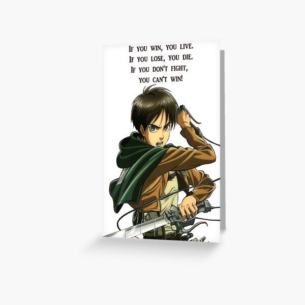 Eren Qoute Greeting Card By Leeannarose96 Redbubble