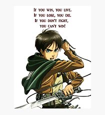 Eren Qoute Photographic Print