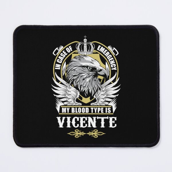 Item preview, Vicente Name T Shirt - In Case Of Emergency My Blood Type Is Vicente Gift Item Tee designed and sold by jazminprin.