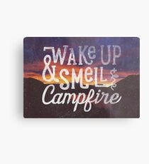 Lienzo metálico despierta y huele la fogata