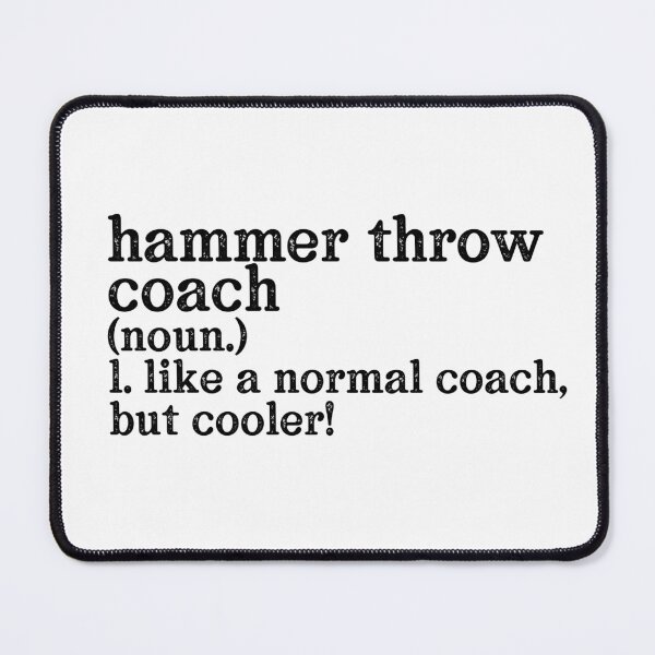 Item preview, Hammer Throw Coach: Like A Normal Coach But Cooler! designed and sold by TeesYouWant.