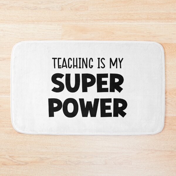Item preview, Teaching is My Super Power designed and sold by miraipa.