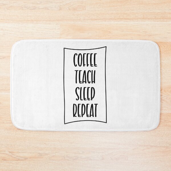 Item preview, Coffee Teach Sleep Repeat designed and sold by miraipa.