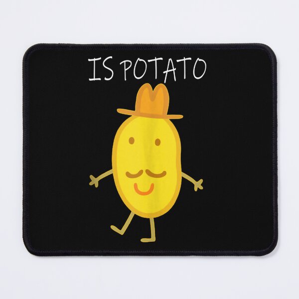 Item preview, Is Potato - Cute As Seen On Late Night Television designed and sold by Mariaxjulio.