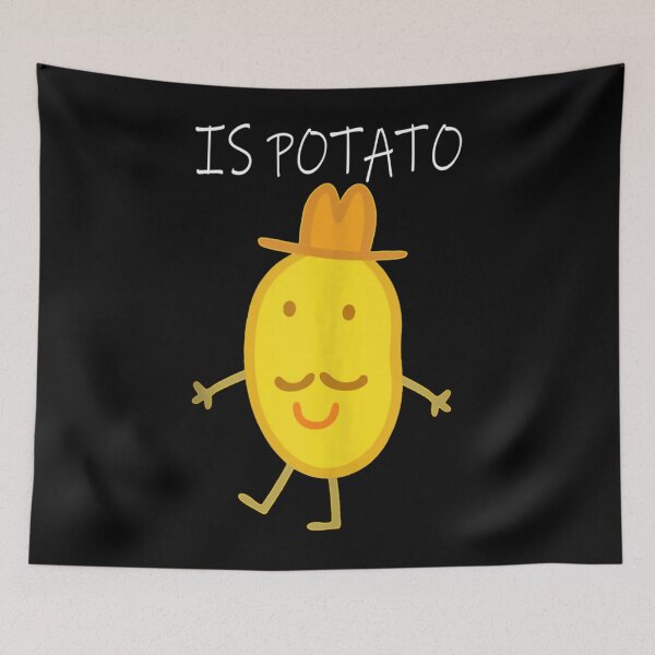 Item preview, Is Potato - Cute As Seen On Late Night Television designed and sold by Mariaxjulio.