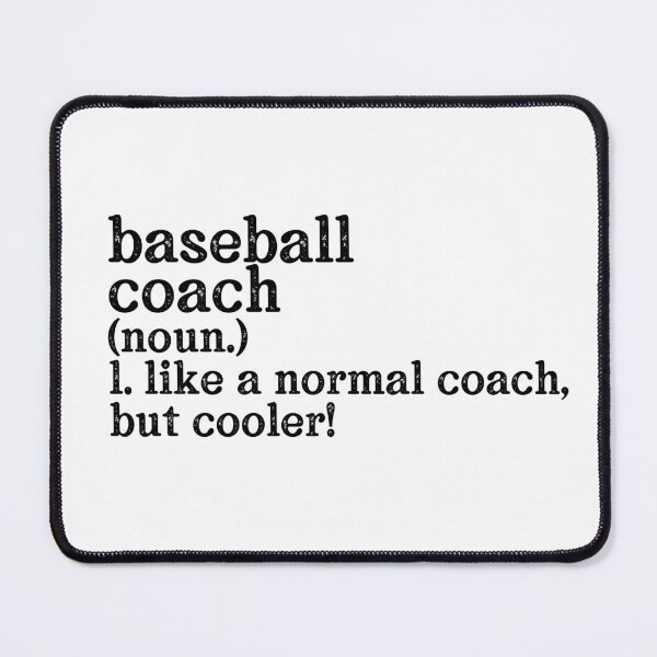 Item preview, Baseball Coach: Like A Normal Coach But Cooler! designed and sold by TeesYouWant.
