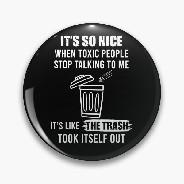 Item preview, It’s So Nice When Toxic People Stop Talking To Me It’s Like designed and sold by Mariaxjulio.