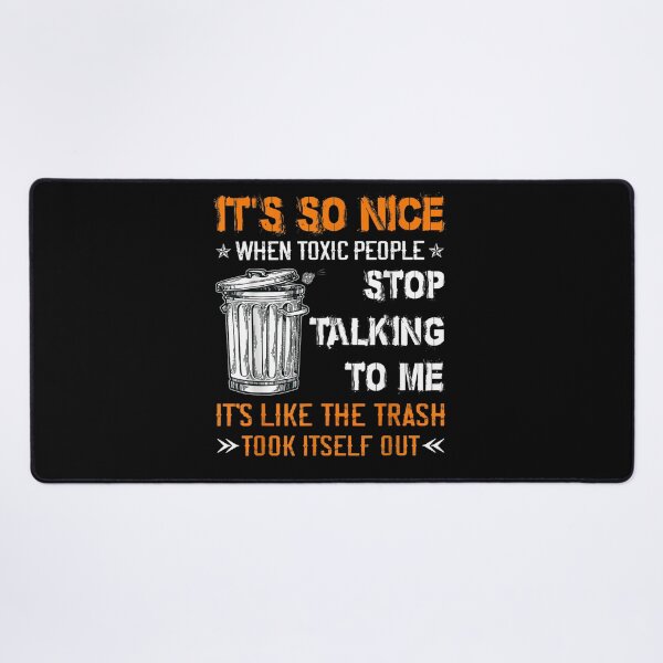 Item preview, It’s So Nice When Toxic People Stop Talking To Me It’s Like designed and sold by Mariaxjulio.