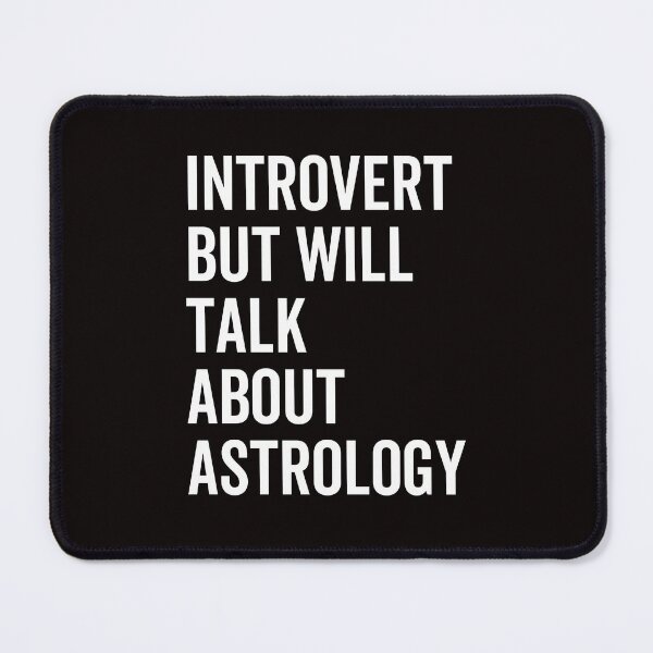 Item preview, Introvert but will talk about astrology designed and sold by kjatrendytees.