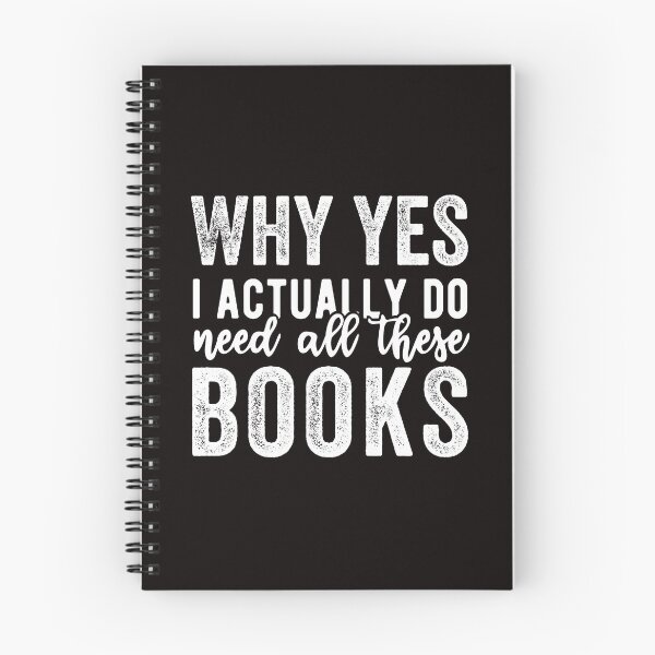 Item preview, Why Yes, I Actually Do Need All These Books designed and sold by kjatrendytees.