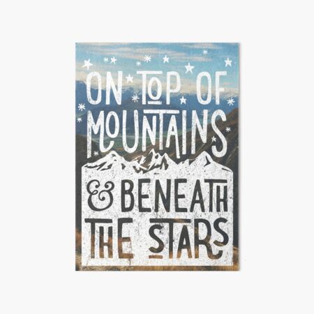 On Top Of Mountains Art Board Print