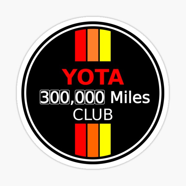 Item preview, YOTA High Milesage Club 300000 Miles designed and sold by machinerobo.