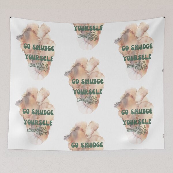 Item preview, Go Smudge Yourself designed and sold by Lilac225769.