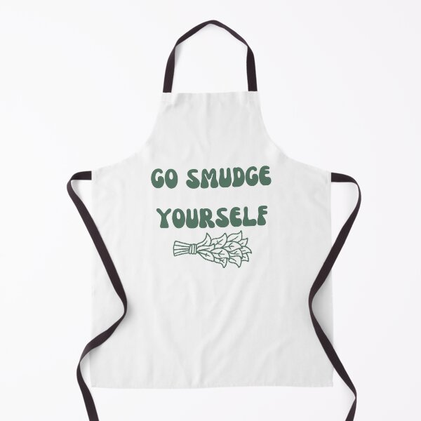 Item preview, Go Smudge Yourself designed and sold by Lilac225769.