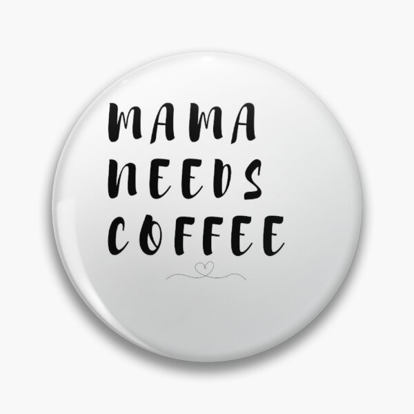 Item preview, Mama Needs coffee shirt designed and sold by SamShop ⭐⭐⭐⭐⭐.