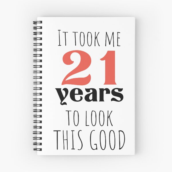 Item preview, 21st Birthday Gift for Turning to 21 Years Old, It took me 21 years To Look This Good ,Funny 21 years old  designed and sold by Boom-llqb.