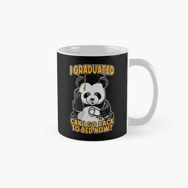 Item preview, I Graduated Can I Go Back To Bed Now Confused Panda Bear designed and sold by GrandeDuc.