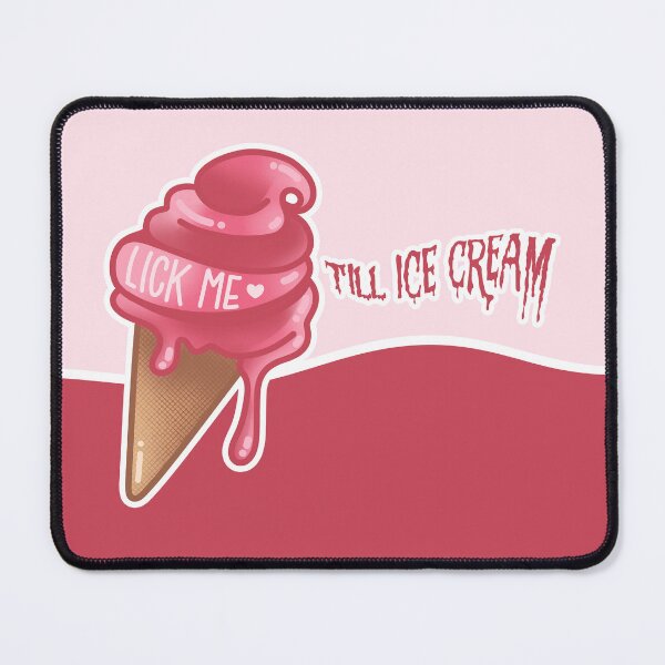 Item preview, Lick me till Ice cream designed and sold by Tsuya Shop.