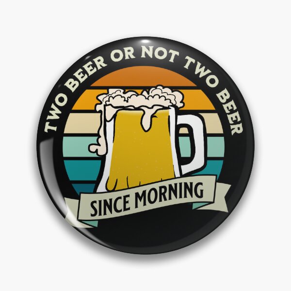 Item preview, Two Beer Or Not Two Beer designed and sold by mmammammira.