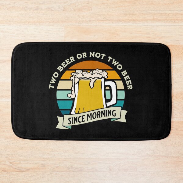Item preview, Two Beer Or Not Two Beer designed and sold by mmammammira.