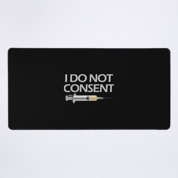 Item preview, I DO NOT CONSENT designed and sold by JennieJacobso.