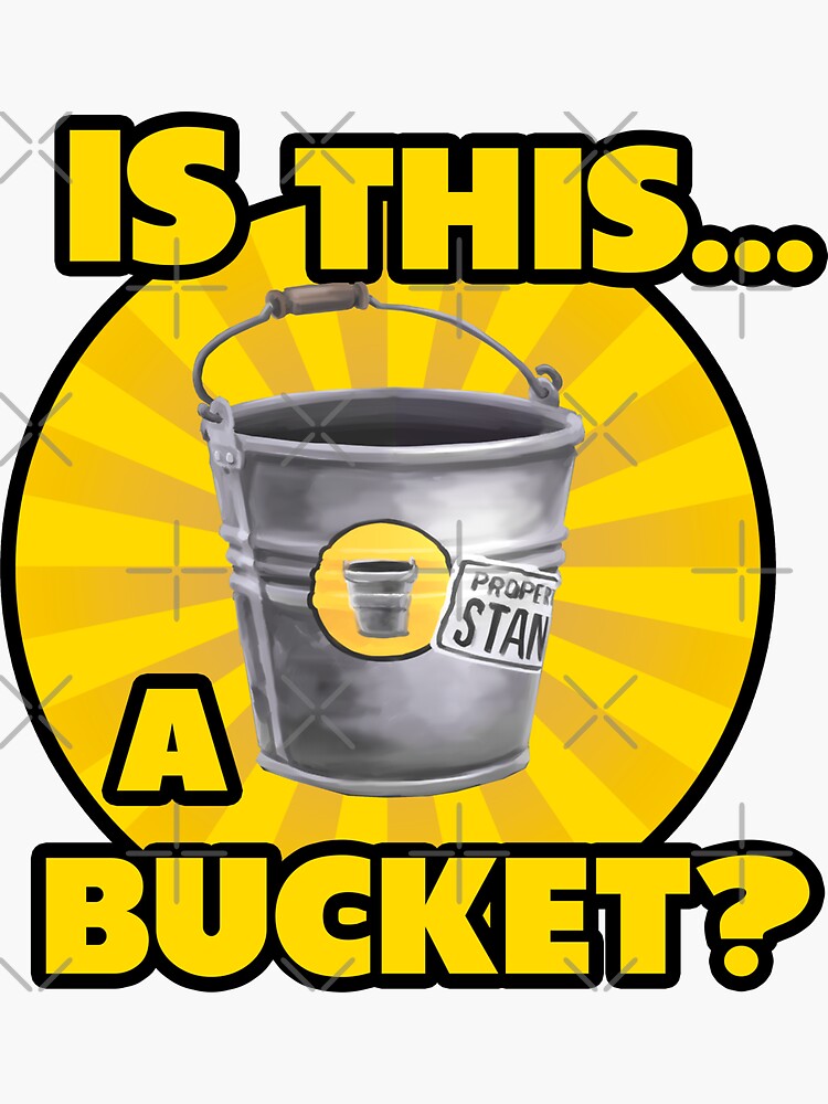 "the stanley parable is this a bucket for gamers" Sticker by PsyDavid Redbubble