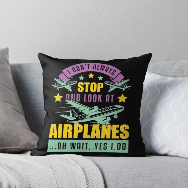 Item preview, I don't always stop and look at airplanes designed and sold by JennieJacobso.