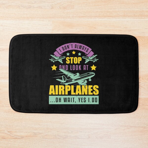 Item preview, I don't always stop and look at airplanes designed and sold by JennieJacobso.