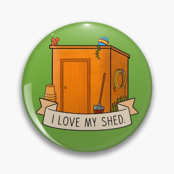 Item preview, I love my shed designed and sold by BaconPancakes21.