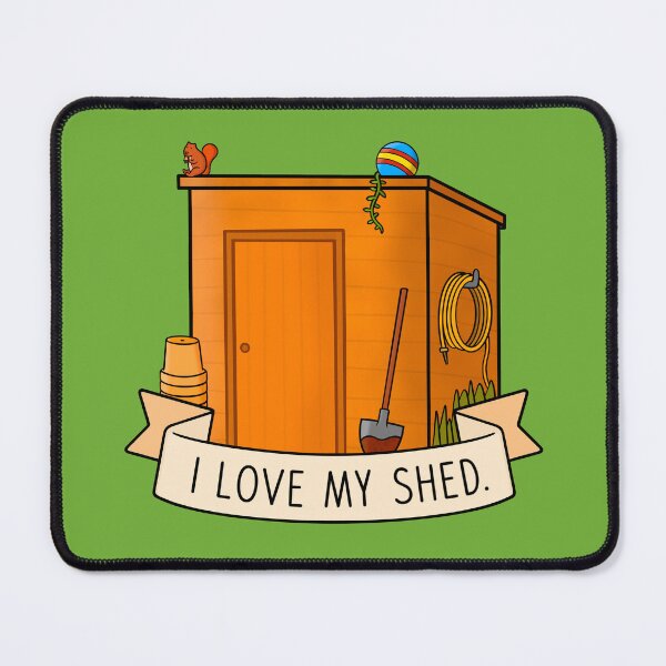 Item preview, I love my shed designed and sold by BaconPancakes21.