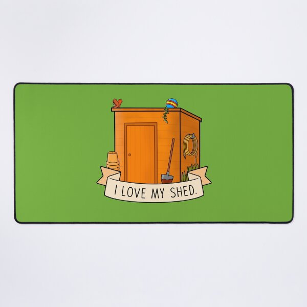 Item preview, I love my shed designed and sold by BaconPancakes21.