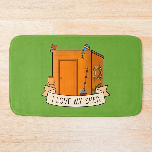 Item preview, I love my shed designed and sold by BaconPancakes21.