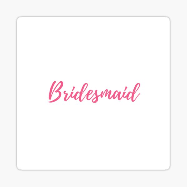 Item preview, Bridesmaid - Bridesmaid Gift Pink designed and sold by AvantMarket.