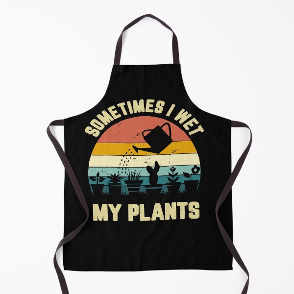 Item preview, Funny Gardening Sometimes I Wet My Plants designed and sold by JoseMoody3031.