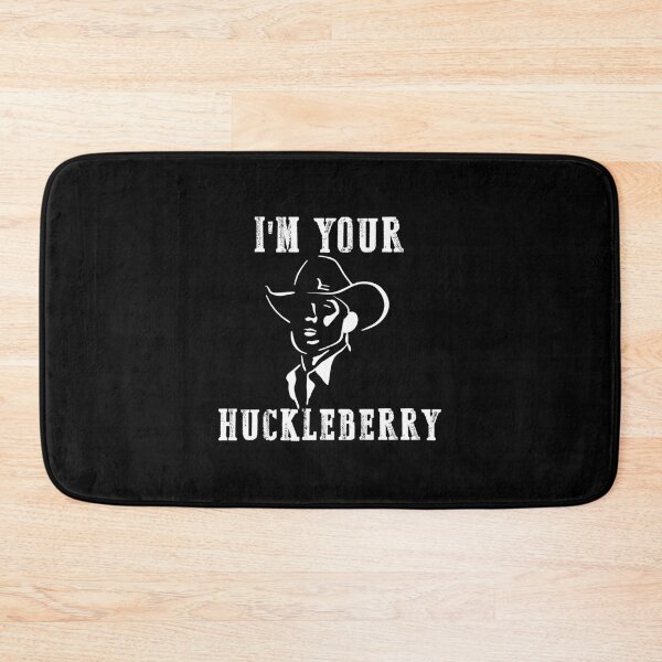 Item preview, I'm Your Huckleberry designed and sold by JennieJacobso.