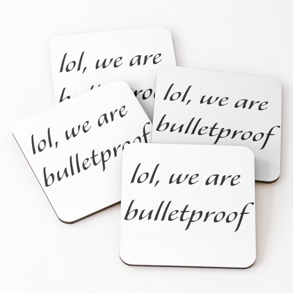 Item preview, lol we are bullet proof - bts proof designed and sold by designeyy.
