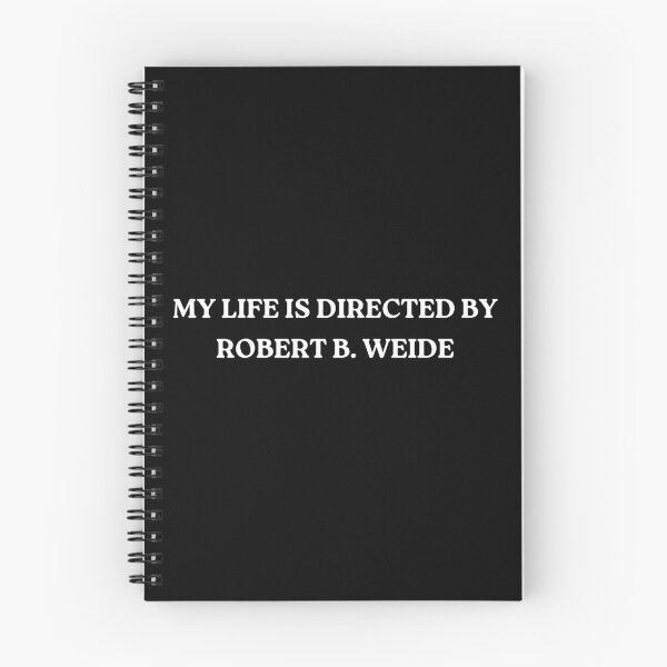 Item preview, My Life Is Directed By Robert B. Weide designed and sold by Wanc Designs.