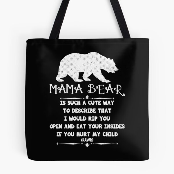 Item preview, Mama Bear Is Such A Cute Way To Describe designed and sold by Arnaldo Towne.