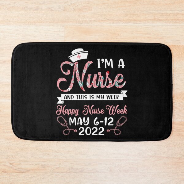 Item preview, I'm A Nurse And This Is My Week Happy Nurse Week 2022 designed and sold by yeodesign  ⭐⭐⭐⭐⭐.