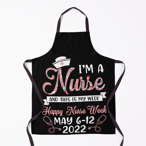 Item preview, I'm A Nurse And This Is My Week Happy Nurse Week 2022 designed and sold by yeodesign ⭐⭐⭐⭐⭐.