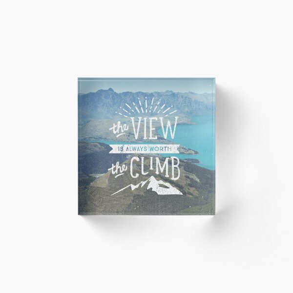 WORTH THE CLIMB Acrylic Block