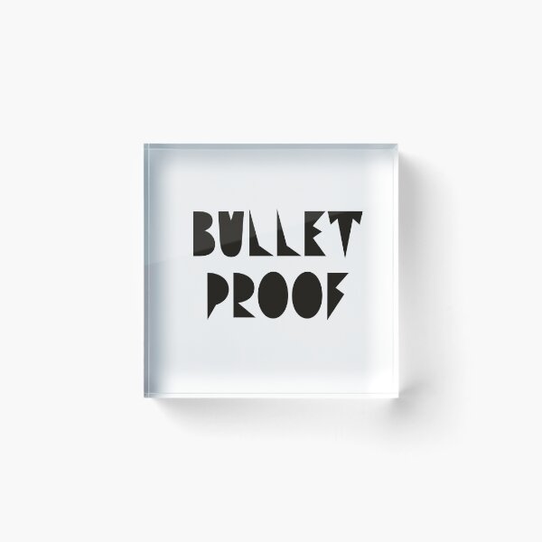 Item preview, bullet proof designed and sold by designeyy.