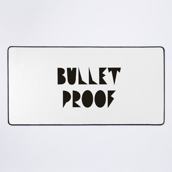 Item preview, bullet proof designed and sold by designeyy.