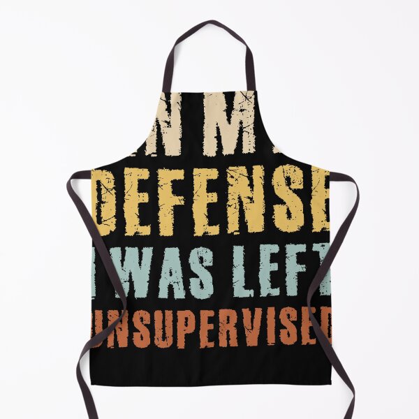 Item preview, Sarcastic In My Defense I Was Left Unsupervised designed and sold by Henderson8769.