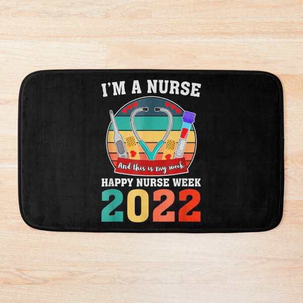 Item preview, I'm A Nurse And This Is My Week Happy Nurse Week 2022 designed and sold by yeodesign  ⭐⭐⭐⭐⭐.