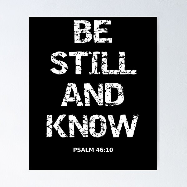 Item preview, Be still and know designed and sold by Brad Chambers.