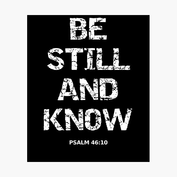 Item preview, Be still and know designed and sold by Brad Chambers.