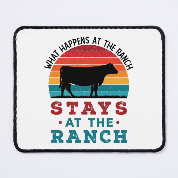 Item preview, What Happens at the Ranch Stays At the Ranch designed and sold by jaygo.