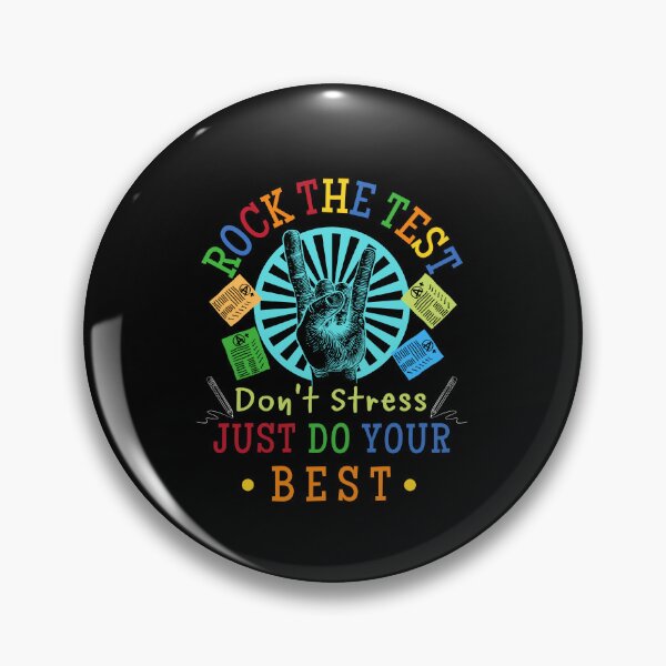 Item preview, Rock The Test Don't Stress Just Do Your Best (Teacher Student Test Day Gift) designed and sold by i-longmanshop.