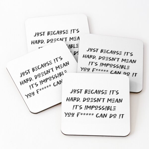 Item preview, Just because it’s hard, doesn’t mean it’s impossible you can do it designed and sold by yohan32.
